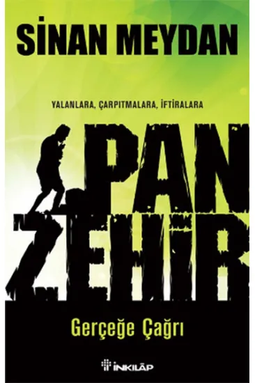 Panzehir Gerçeğe Çağrı Panzehir Gerçeğe Çağrı