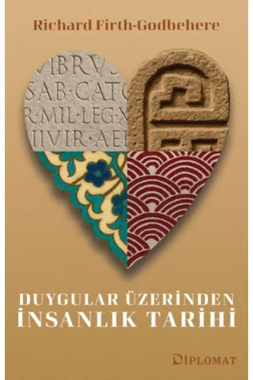 Duygular Üzerinden İnsanlık Tarihi Duygular Üzerinden İnsanlık Tarihi