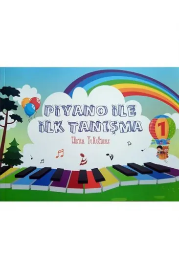 Piyano İle İlk Tanışma Piyano İle İlk Tanışma