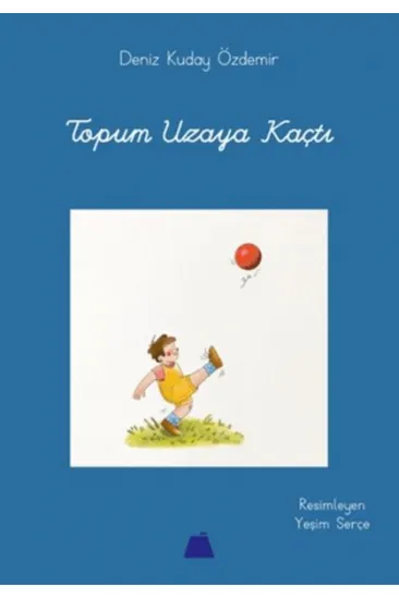 Topum Uzaya Kaçtı Topum Uzaya Kaçtı