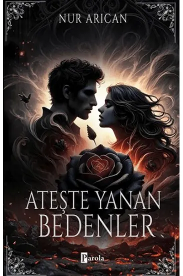 Ateşte Yanan Bedenler Ateşte Yanan Bedenler