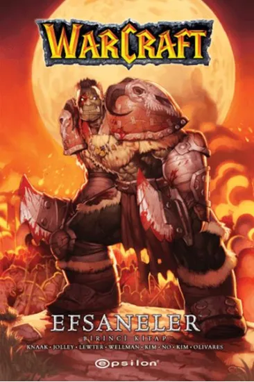 Warcraft - Efsaneler (Birinci Kitap) Warcraft - Efsaneler (Birinci Kitap)