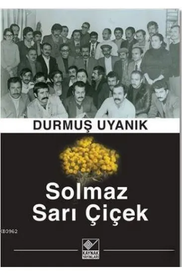 Solmaz Sarı Çiçek