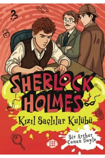 Sherlock Holmes - Kızıl Saçlılar Kulübü Sherlock Holmes - Kızıl Saçlılar Kulübü