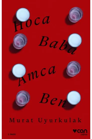 Hoca, Baba, Amca, Ben