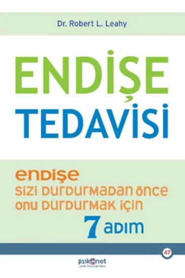 Endişe Tedavisi - Endişe Sizi Durdurmadan Önce Onu Durdurmak İçin 7 Adım Endişe Tedavisi - Endişe Sizi Durdurmadan Önce Onu Durdurmak İçin 7 Adım