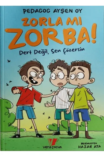 Zorla mı Zorba! Zorla mı Zorba!