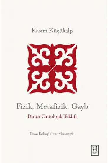 Fizik, Metafizik, Gayb