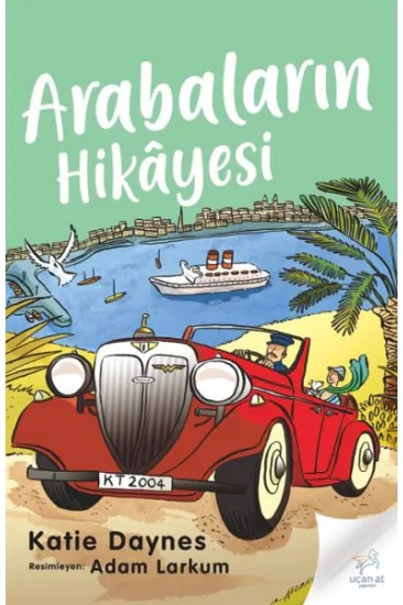 Arabaların Hikayesi