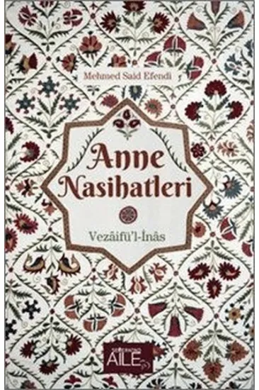 Anne Nasihatleri Anne Nasihatleri
