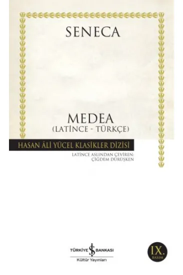 Medea (Latince - Türkçe) - Hasan Ali Yücel Klasikleri Medea (Latince - Türkçe) - Hasan Ali Yücel Klasikleri