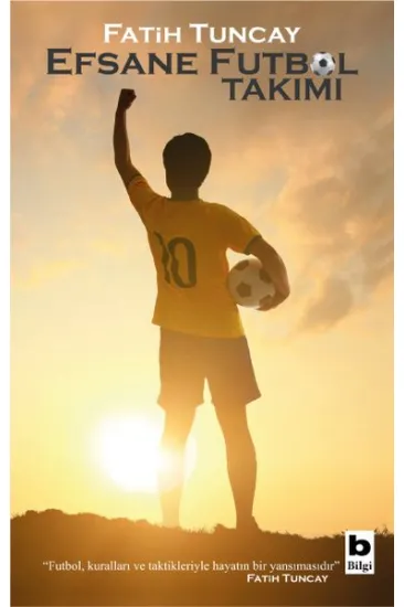 Efsane Futbol Takımı Efsane Futbol Takımı