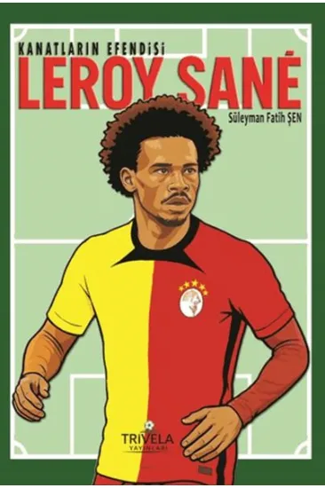 Kanatların Efendisi Leroy Sane Kanatların Efendisi Leroy Sane