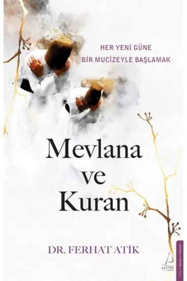 Mevlana ve Kuran Mevlana ve Kuran