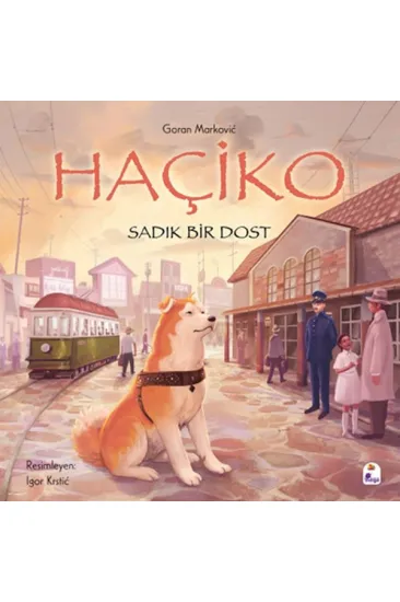 Haçiko – Sadık Bir Dost