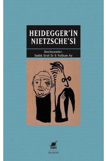 Heidegger'in Nietzsche'si Heidegger'in Nietzsche'si
