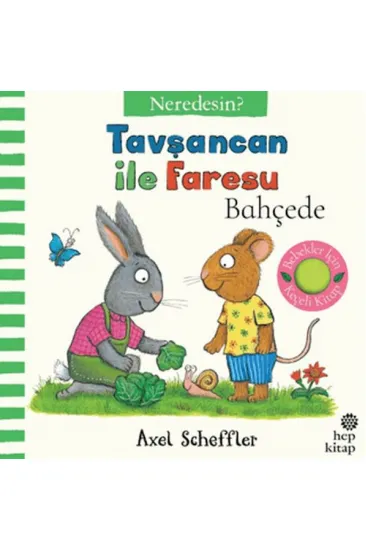 Tavşancan İle Faresu Bahçede - Neredesin? Tavşancan İle Faresu Bahçede - Neredesin?