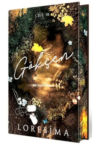 Gökçen - 3: Güz Yağmurları (Yan Boyamalı Ciltli Özel Baskı)