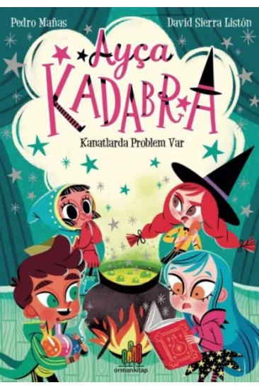 Ayça Kadabra: Kanatlarda Problem Var Ayça Kadabra: Kanatlarda Problem Var