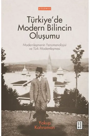 Türkiye’de Modern Bilincin Oluşumu