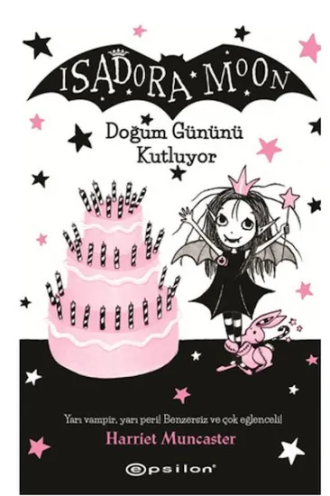 Isadora Moon Doğum Gününü Kutluyor