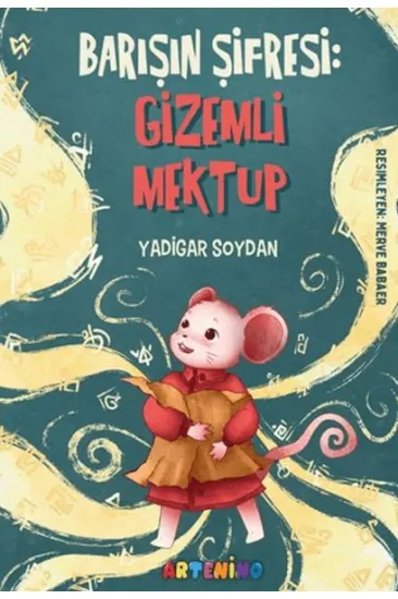 Barışın Şifresi: Gizemli Mektup Barışın Şifresi: Gizemli Mektup