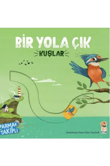 Bir Yola Çık - Kuşlar