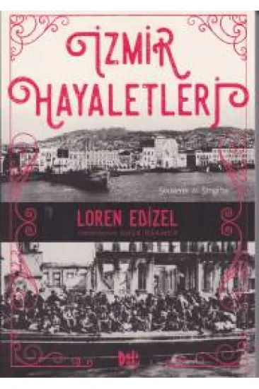 İzmir Hayaletleri İzmir Hayaletleri