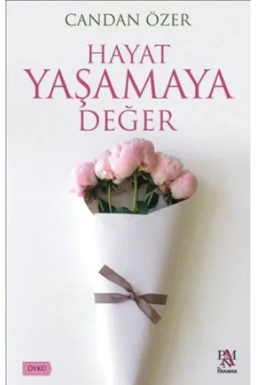 Hayat Yaşamaya Değer Hayat Yaşamaya Değer
