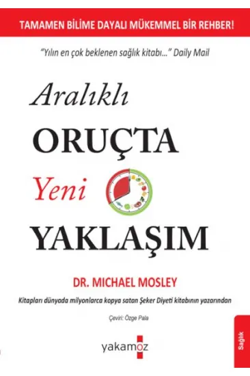 Aralıklı Oruçta Yeni Yaklaşım Aralıklı Oruçta Yeni Yaklaşım