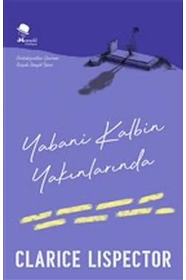 Yabani Kalbin Yakınlarında Yabani Kalbin Yakınlarında
