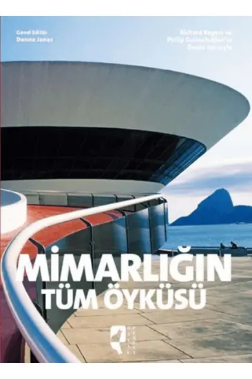 Mimarlığın Tüm Öyküsü Mimarlığın Tüm Öyküsü