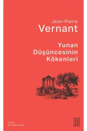 Yunan Düşüncesinin Kökenleri Yunan Düşüncesinin Kökenleri