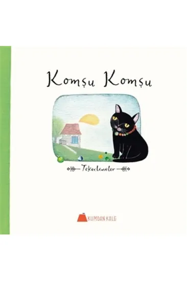 Komşu Komşu - Tekerlemeler Komşu Komşu - Tekerlemeler
