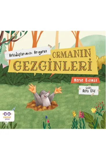 Ormanın Gezginleri – Arkadaşlarımızı Arıyoruz Ormanın Gezginleri – Arkadaşlarımızı Arıyoruz