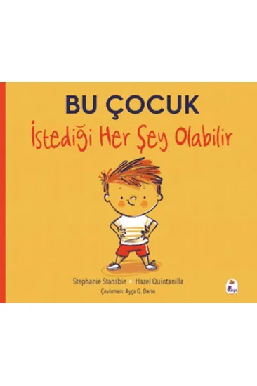 Bu Çocuk İstediği Her Şey Olabilir
