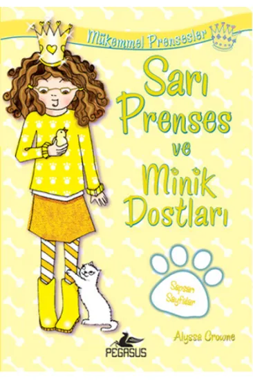 Sarı Prenses ve Minik Dostları / Mükemmel Prensesler 6 Sarı Prenses ve Minik Dostları / Mükemmel Prensesler 6