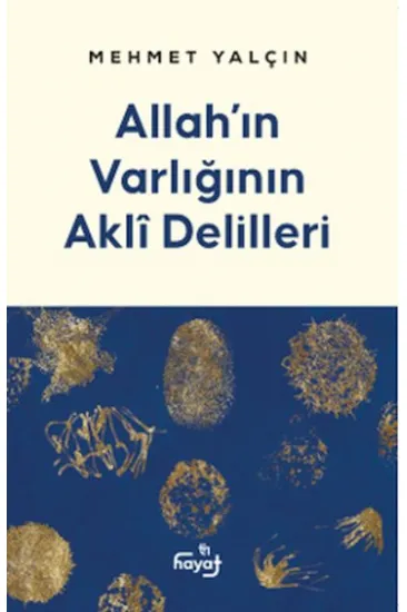 Allah’ın Varlığının Akli Delilleri