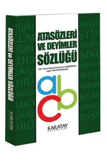 Atasözleri ve Deyimler Sözlüğü Atasözleri ve Deyimler Sözlüğü