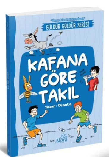 Kafana Göre Takıl