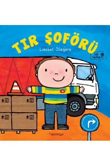 Tır Şoförü Ne Yapar? Tır Şoförü Ne Yapar?