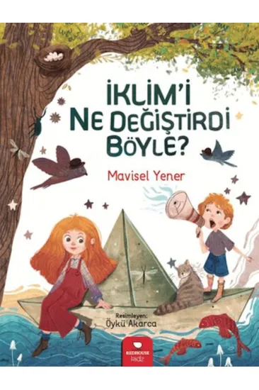 İklim'i Ne Değiştirdi Böyle?