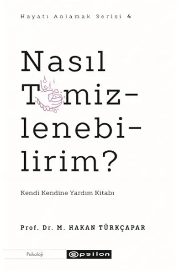 Nasıl Temizlenebilirim? Nasıl Temizlenebilirim?