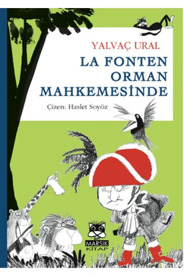 La Fonten Orman Mahkemesinde