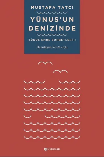 Yunusun Denizinde - Yunus Emre Sohbetleri 1 Yunusun Denizinde - Yunus Emre Sohbetleri 1
