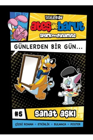 Ateş İle Barut Günlerden Bir Gün 5 - Sanat Aşkı Ateş İle Barut Günlerden Bir Gün 5 - Sanat Aşkı