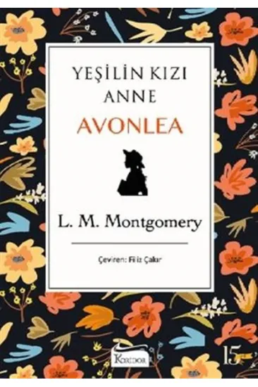 Yeşilin Kızı Anne Avonlea - Siyah (Bez Ciltli)