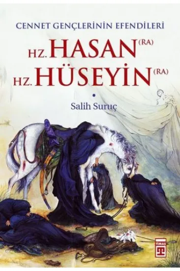 Hz. Hasan - Hz. Hüseyin Hz. Hasan - Hz. Hüseyin