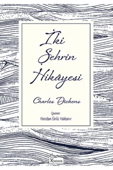İki Şehrin Hikâyesi - Ciltsiz