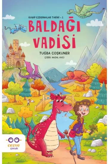 Baldağı Vadisi – Kayıp Ejderhalar Tarihi 1